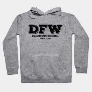 DFW Dallas Fort Worth US Airport Code Hoodie